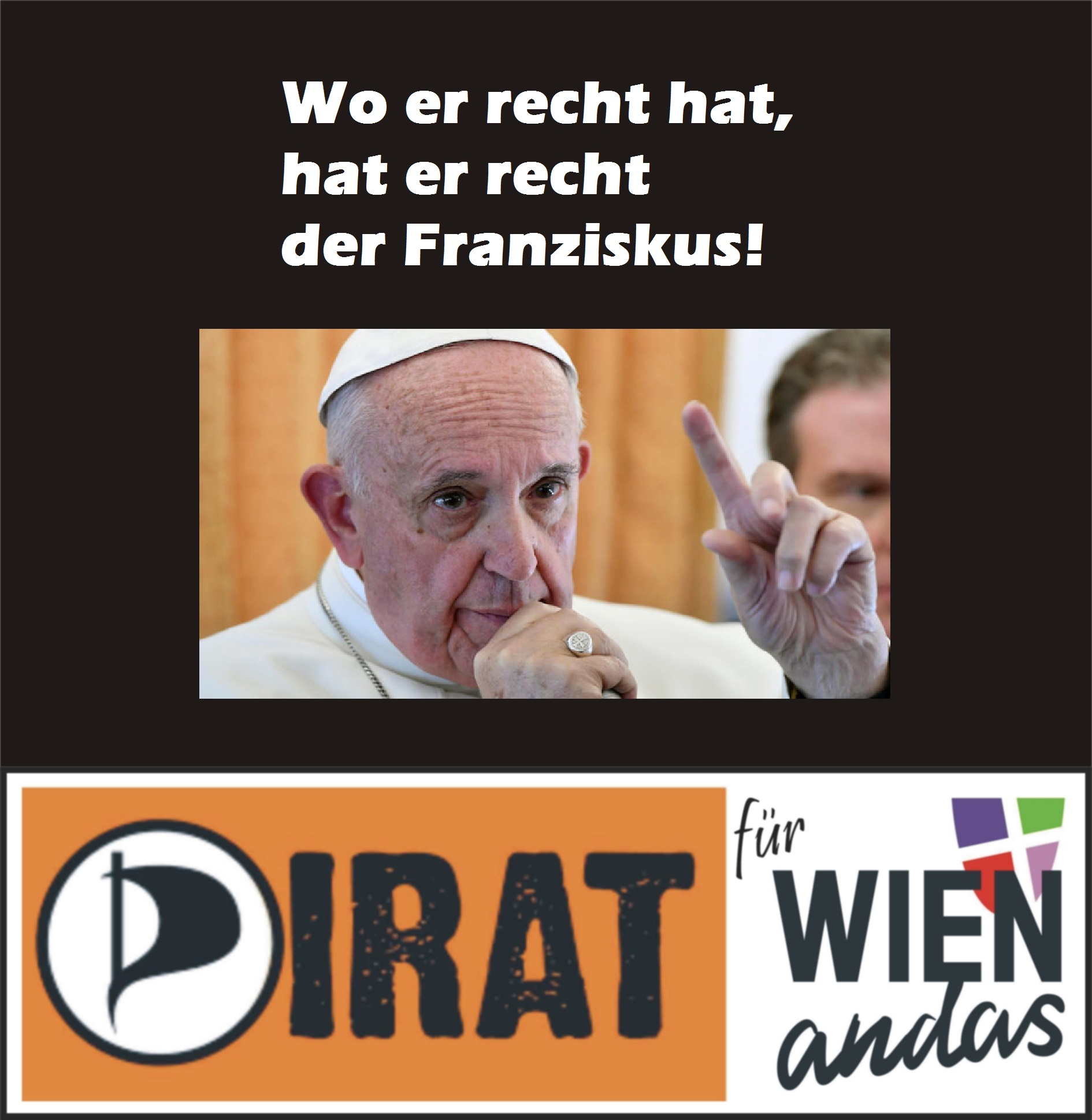 wo er recht hat, hat er recht - der franziskus