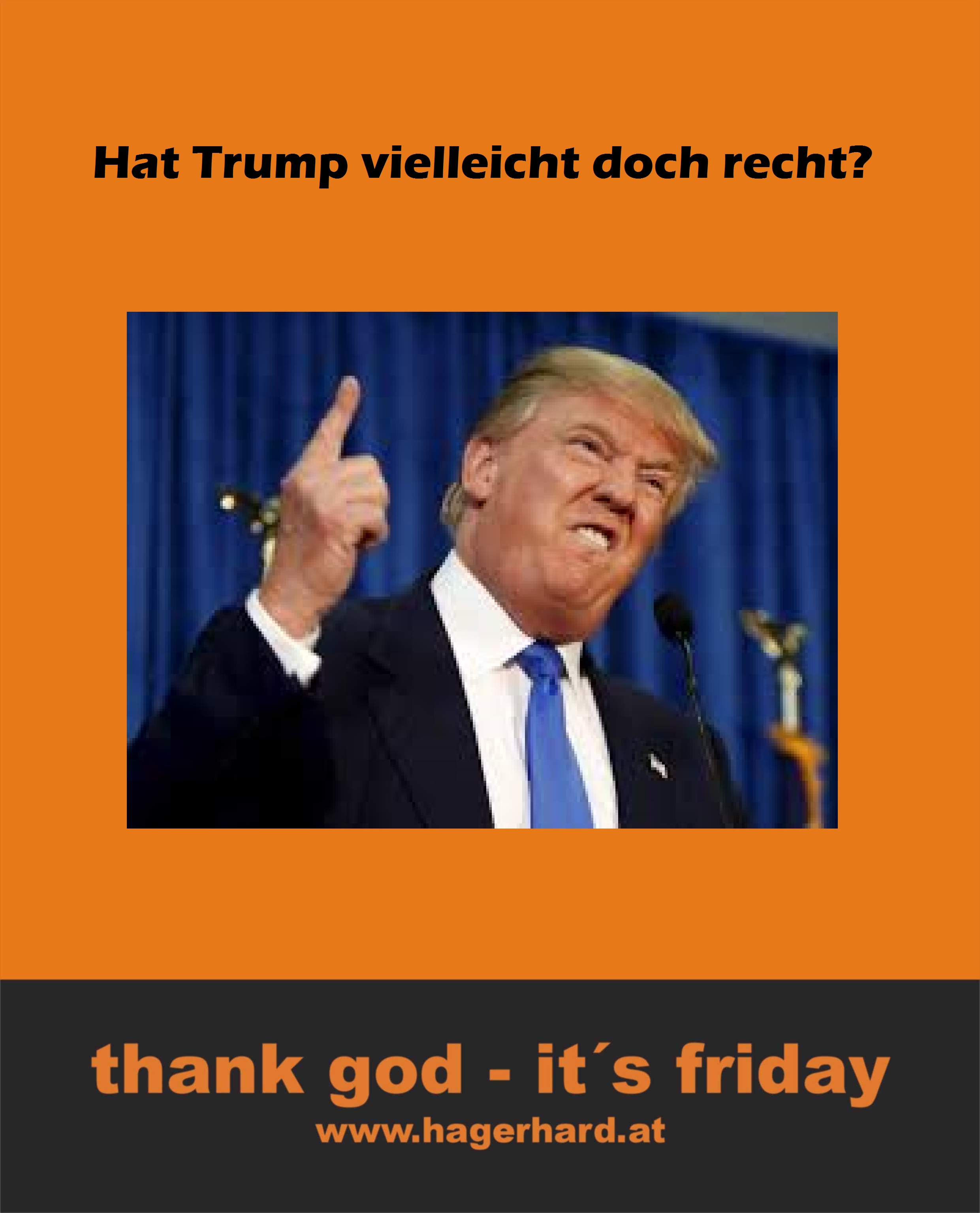 Hat Trump vielleicht doch recht?