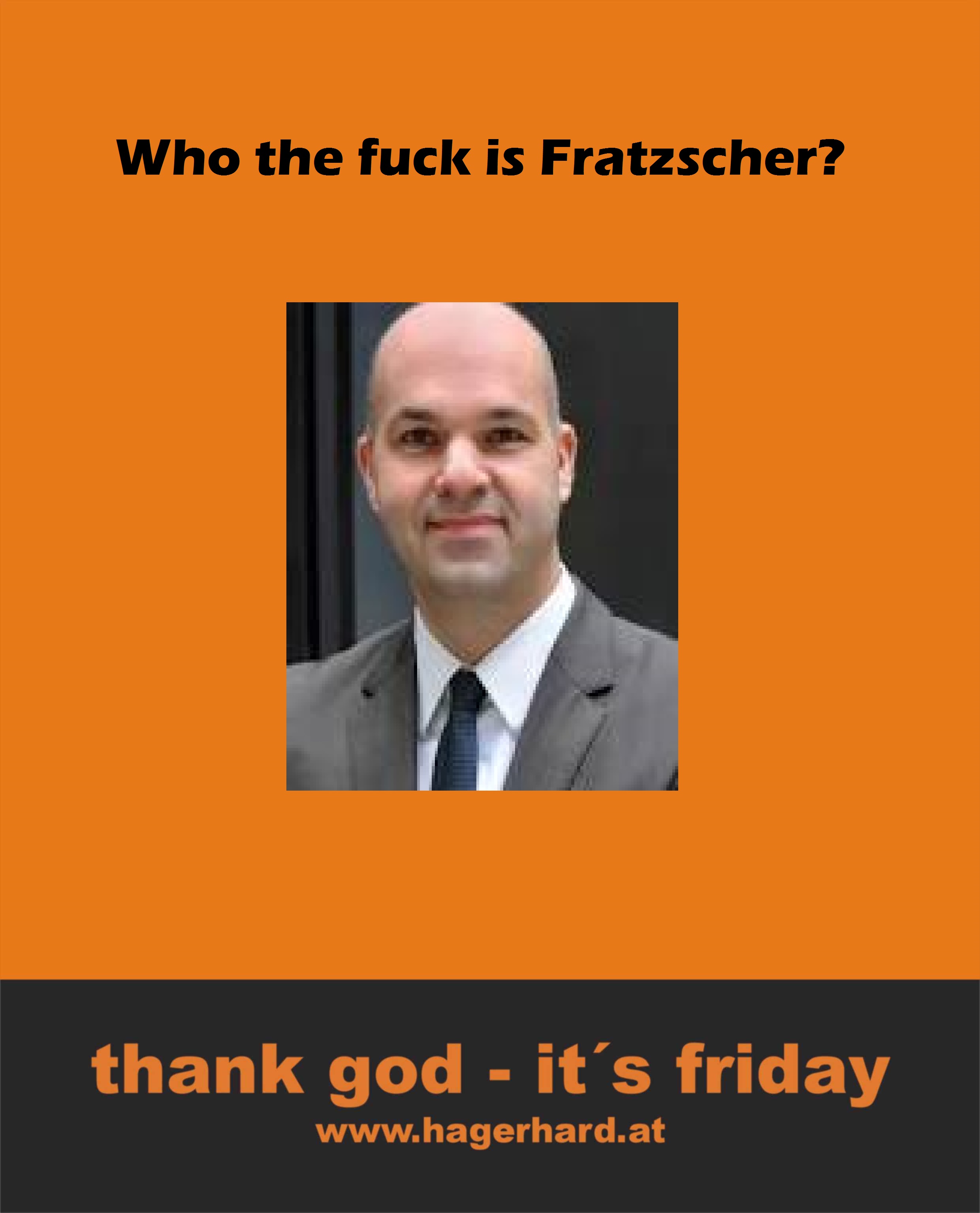 Who the fuck is Fratzscher?