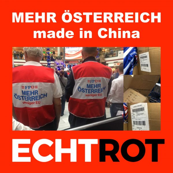 Mehr Österreich - Made in China!