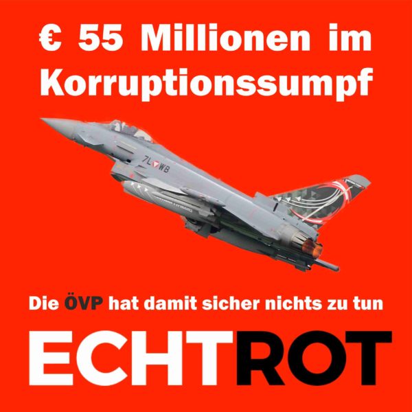 € 55 Mio im Korruptionssumpf - damit hat die ÖVP sicher nichts zu tun