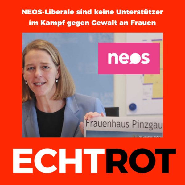 NEOS-Liberale sind keine Unterstützer im Kampf gegen Gewalt an Frauen