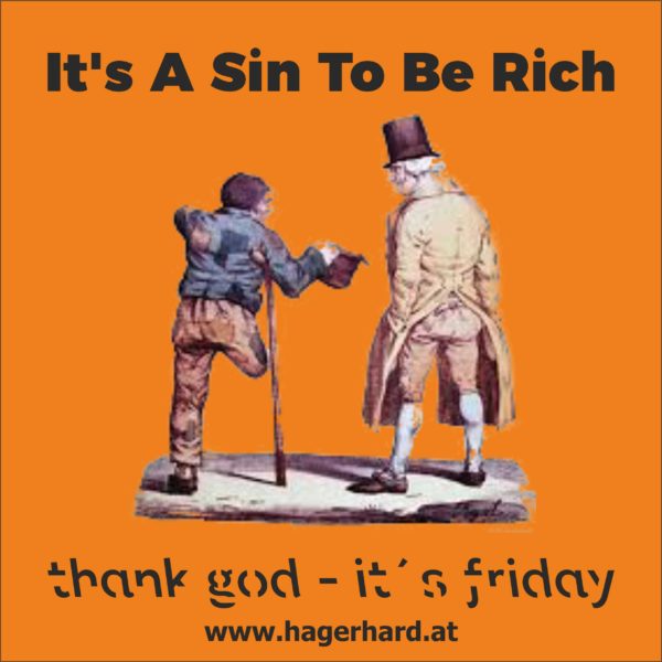 It's A Sin To Be Rich