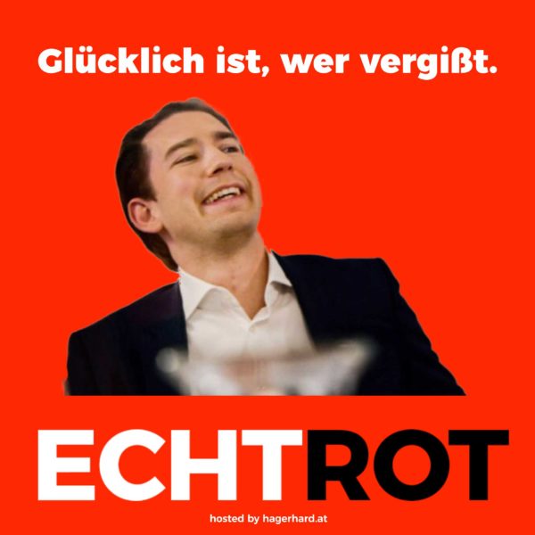 glücklich ist, wer vergisst