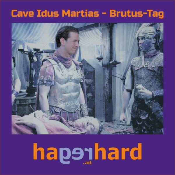 Cave Idus Martias - Brutus-Tag