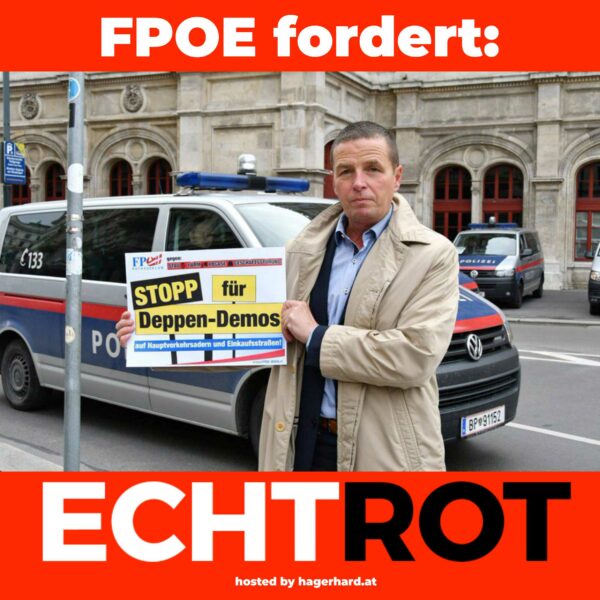 fpoe fordert: stopp für deppen-demos