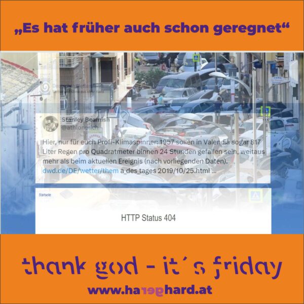 Es hat früher auch schon geregnet
